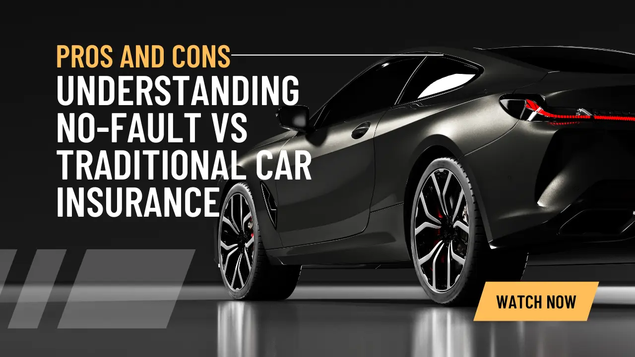 Understanding No-Fault vs Traditional Car Insurance Pros and Cons